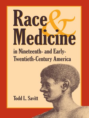 cover image of Race and Medicine in Nineteenth-and Early-Twentieth-Century America